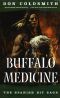 [Spanish Bit Saga 04] • Buffalo Medicine